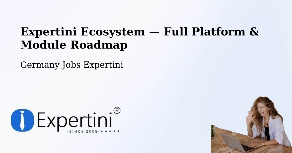 Expertini Ecosystem — Full Platform & Module Roadmap – Aidlingen